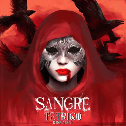 Tétrico Romance : Sangre